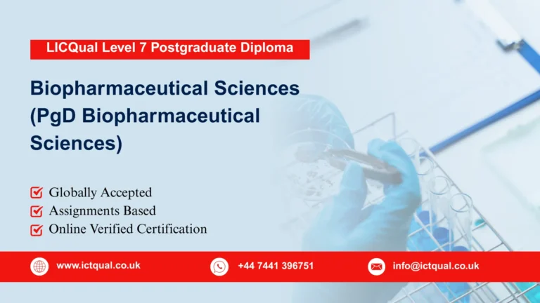 LICQual Level 7 Postgraduate Diploma in Biopharmaceutical Sciences (PgD Biopharmaceutical Sciences) 
