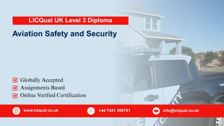 LICQual UK Level 3 Diploma in Aviation Safety and Security