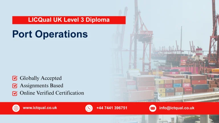 LICQual UK Level 3 Diploma in Port Operations