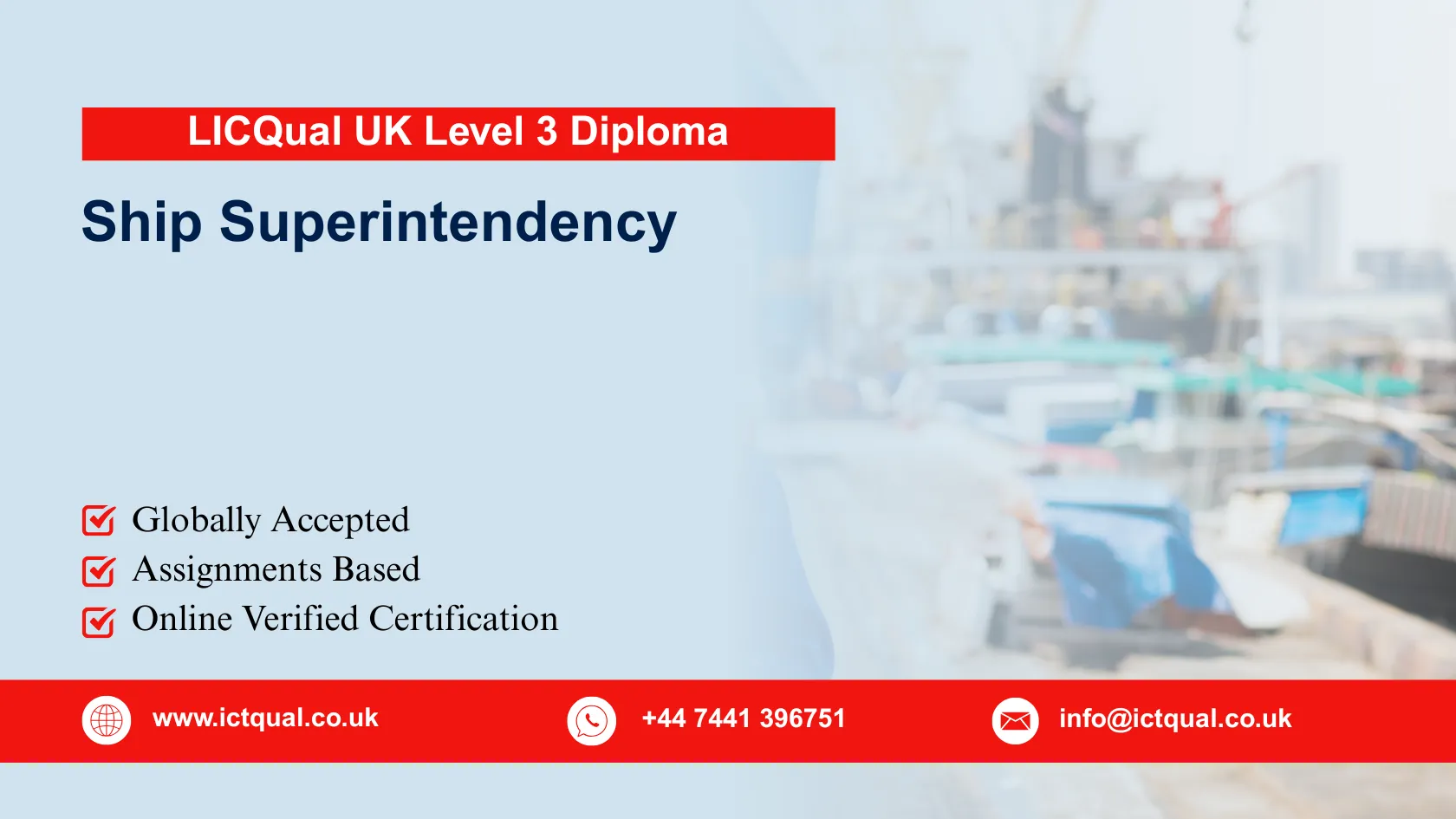 LICQual UK Level 3 Diploma in Ship Superintendency