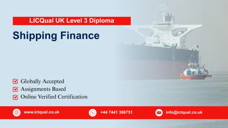 LICQual UK Level 3 Diploma in Shipping Finance
