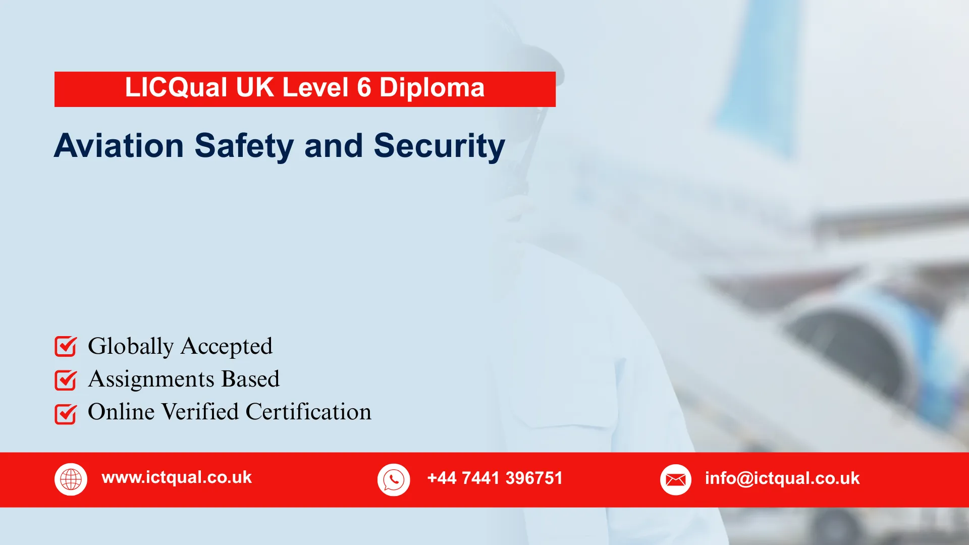 LICQual UK Level 6 Diploma in Aviation Safety and Security