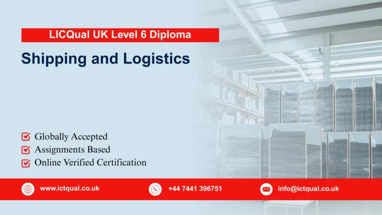 LICQual UK Level 6 Diploma in Shipping and Logistics