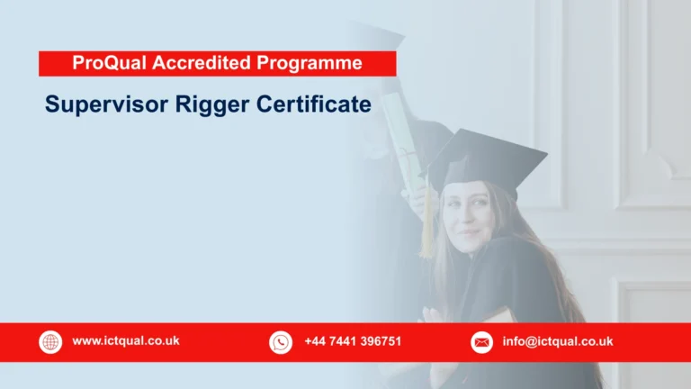ProQual Accredited Supervisor Rigger Certificate
