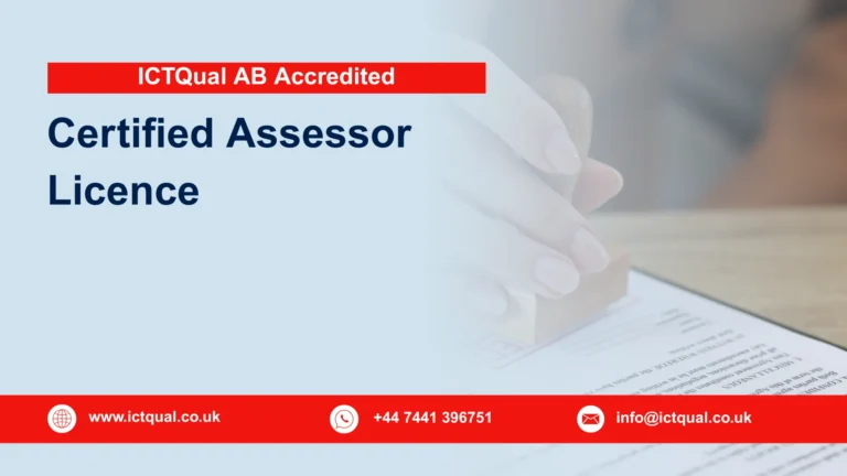 ICTQual AB Accredited Certified Assessor Licence (CAL)