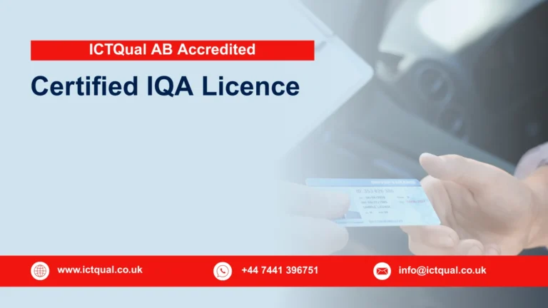ICTQual AB Accredited Certified IQA Licence (CIL)