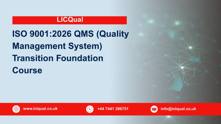 LICQual ISO 9001:2026 QMS (Quality Management System) Transition Foundation Course