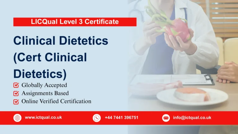 LICQual Level 3 Certificate in Clinical Dietetics (Cert Clinical Dietetics)