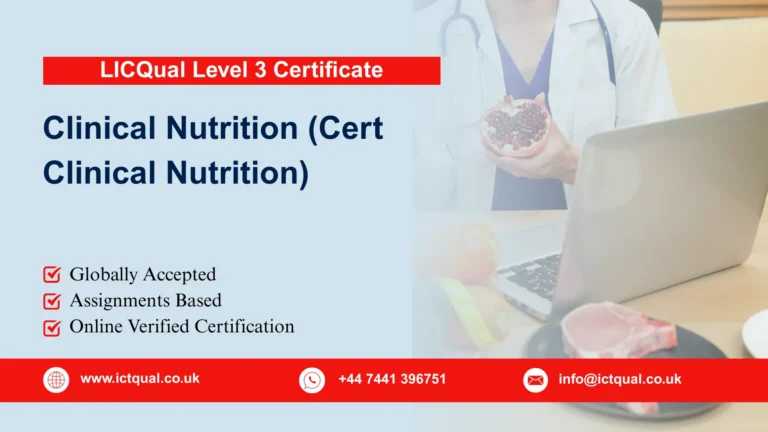 LICQual Level 3 Certificate in Clinical Nutrition (Cert Clinical Nutrition)