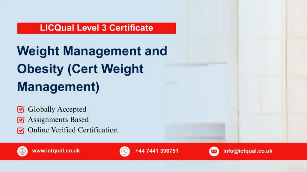 LICQual Level 3 Certificate in Weight Management and Obesity (Cert Weight Management)