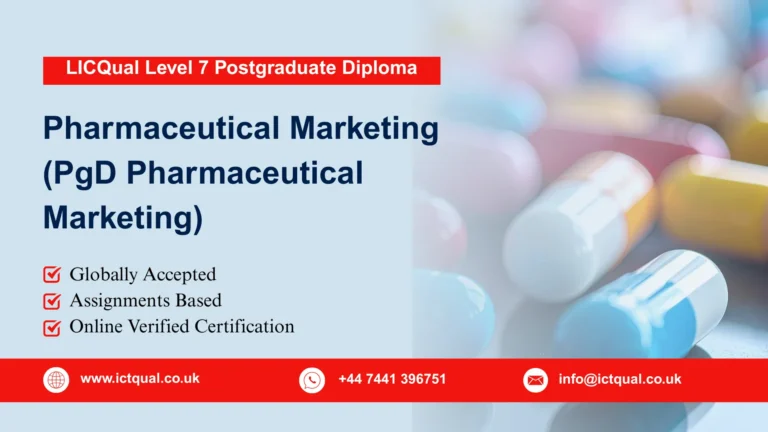 LICQual Level 7 Postgraduate Diploma in Pharmaceutical Marketing (PgD Pharmaceutical Marketing)
