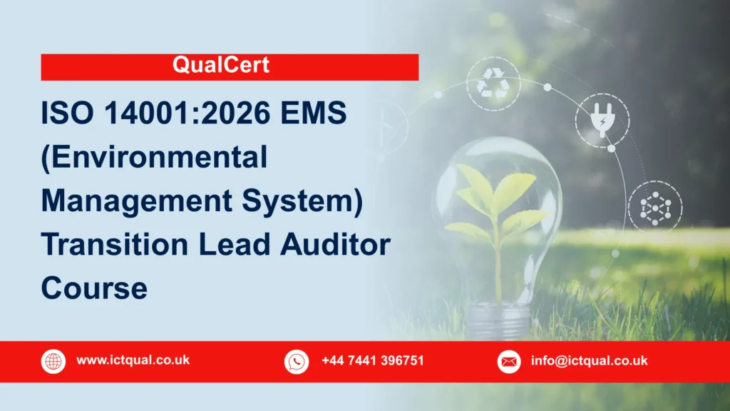 QualCert ISO 14001:2026 EMS (Environmental Management System) Transition Lead Auditor Course