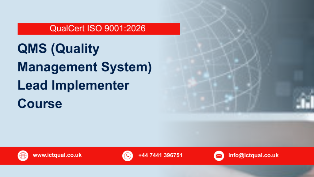 QualCert ISO 9001:2026 QMS (Quality Management System) Lead Implementer Course 289 QualCert ISO 9001:2026 QMS (Quality Management System) Lead Implementer Course