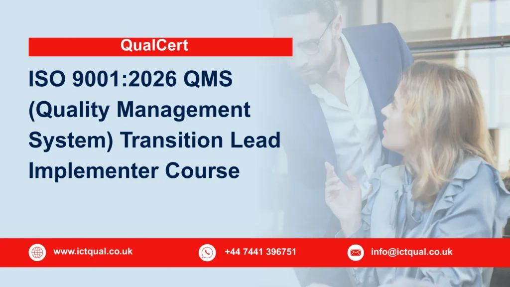QualCert ISO 9001:2026 QMS (Quality Management System) Transition Lead Implementer Course 91 QualCert ISO 9001:2026 QMS (Quality Management System) Transition Lead Implementer Course
