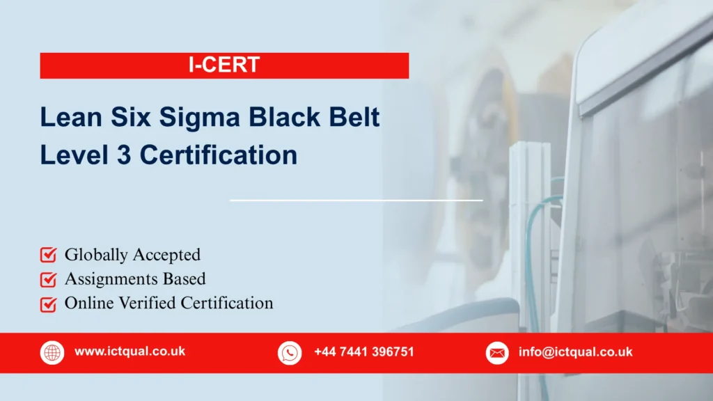 I-CERT Lean Six Sigma Black Belt Level 3 Certification