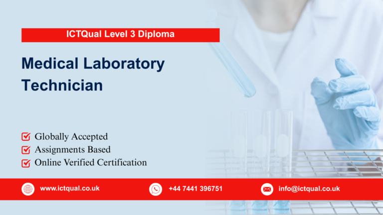 ICTQual Level 3 Diploma in Medical Laboratory Technician