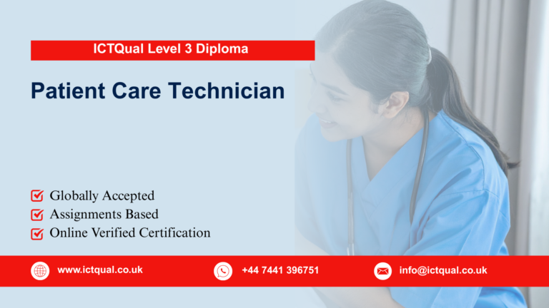 ICTQual Level 3 Diploma in Patient Care Technician