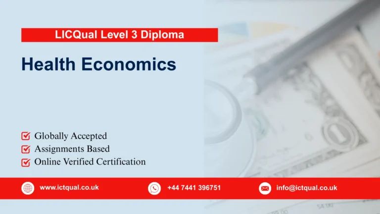 LICQual Level 3 Diploma in Health Economics