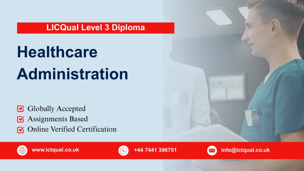 LICQual Level 3 Diploma in Healthcare Administration
