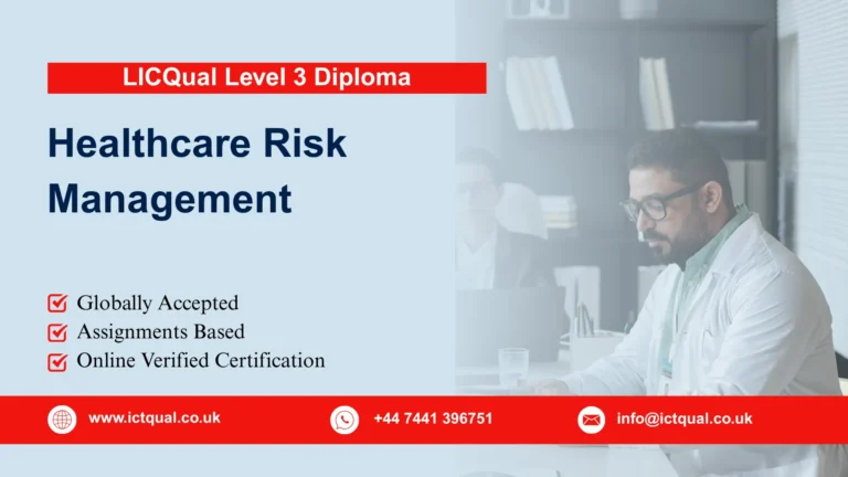 LICQual Level 3 Diploma in Healthcare Risk Management