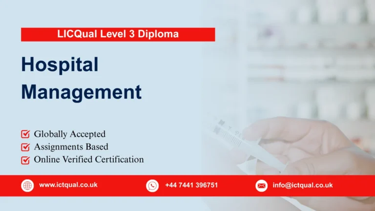 LICQual Level 3 Diploma in Hospital Management