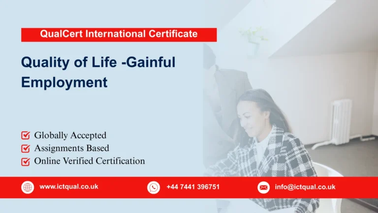 QualCert International Certificate in Quality of Life -Gainful Employment