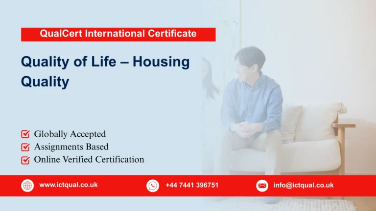 QualCert International Certificate in Quality of Life -Housing Quality