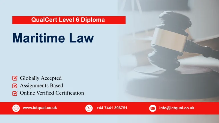 QualCert Level 6 Diploma in Maritime Law