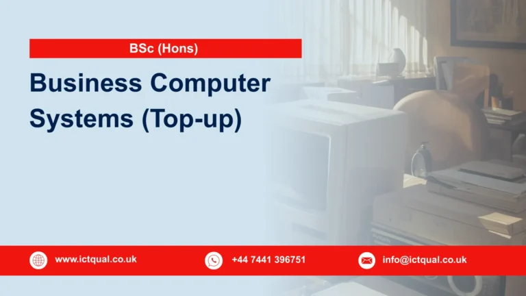 BSc (Hons) Business Computer Systems (Top-up)