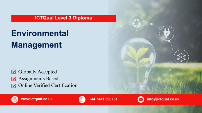 ICTQual Level 3 Diploma In Environmental Management