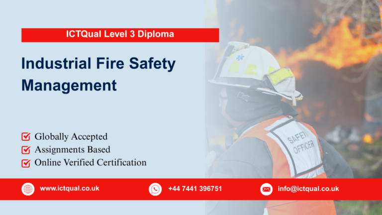 ICTQual Level 3 Diploma in Industrial Fire Safety Management