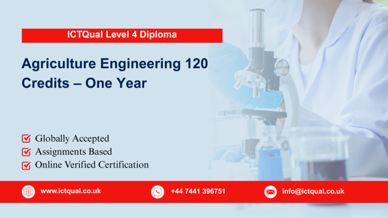 ICTQual Level 4 Diploma in Biotechnology Engineering 120 Credits – One Year