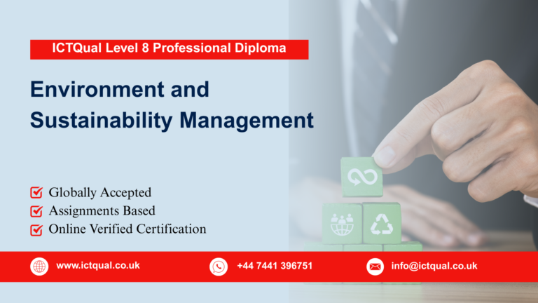 ICTQual Level 8 Professional Diploma in Environment and Sustainability Management