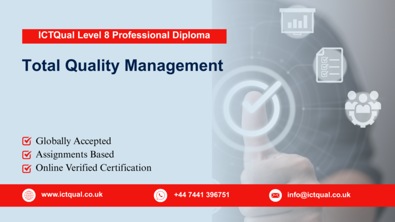 ICTQual Level 8 Professional Diploma in Total Quality Management