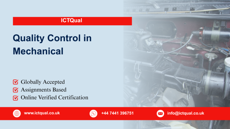 ICTQual Quality Control in Mechanical