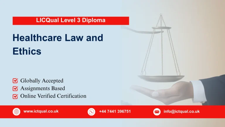 LICQual Level 3 Diploma in Healthcare Law and Ethics