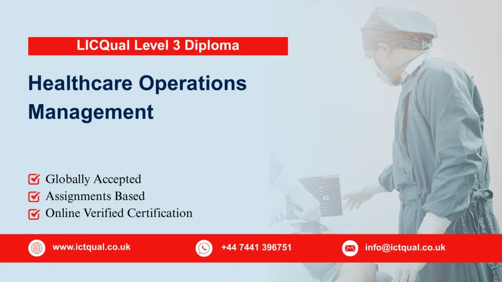 LICQual Level 3 Diploma in Healthcare Operations Management