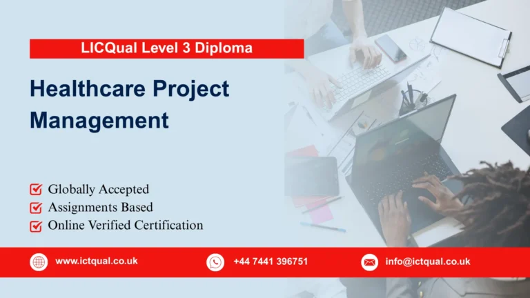 LICQual Level 3 Diploma in Healthcare Project Management