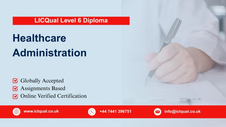 LICQual Level 6 Diploma in Healthcare Administration