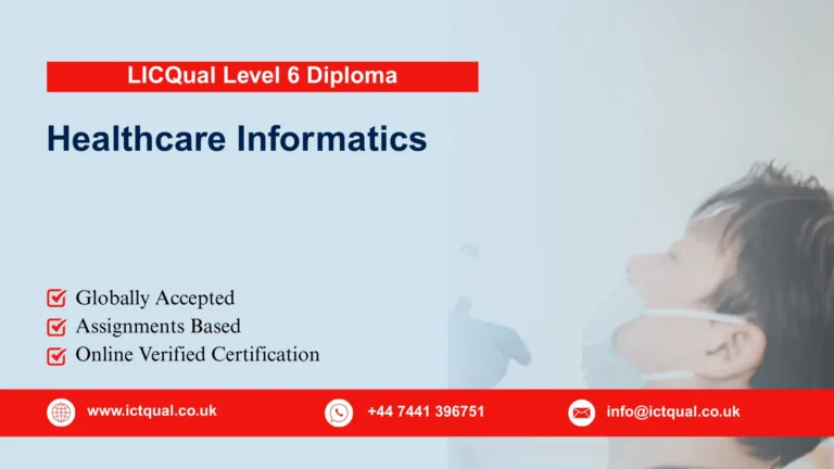 LICQual Level 6 Diploma in Healthcare Informatics