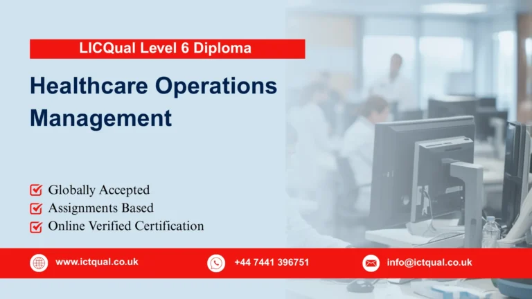 LICQual Level 6 Diploma in Healthcare Operations Management
