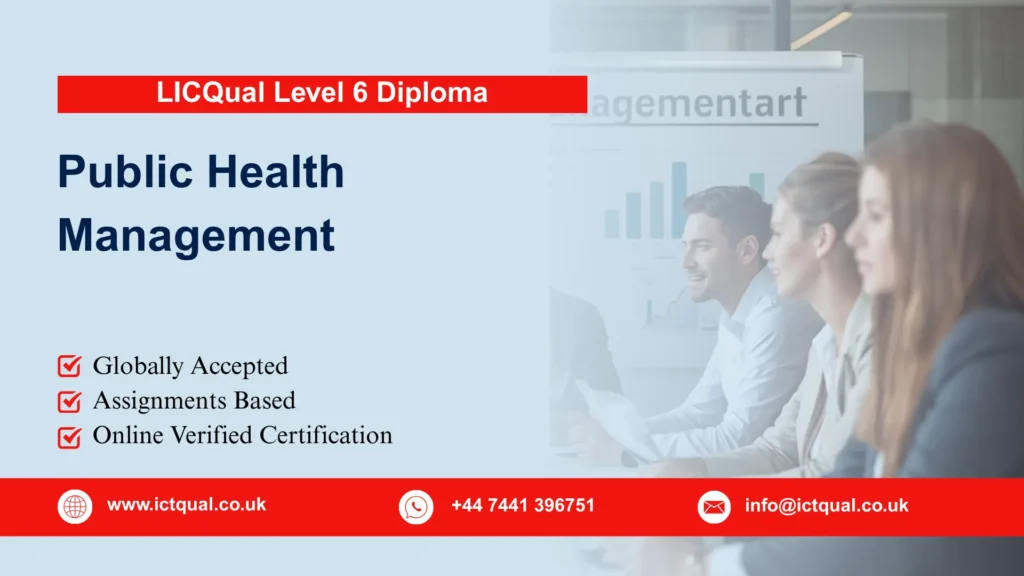 LICQual Level 6 Diploma in Public Health Management