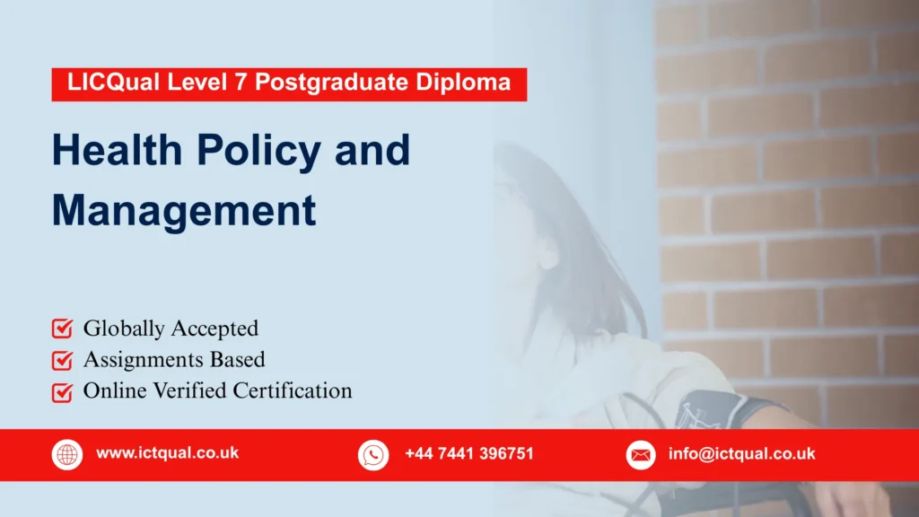 LICQual Level 7 Postgraduate Diploma in Health Policy and Management 