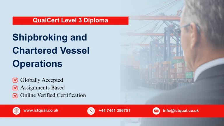 QualCert Level 3 Diploma Shipbroking and Chartered Vessel Operations