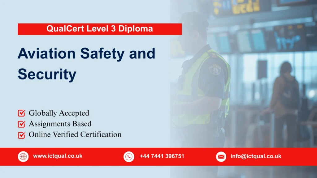 QualCert Level 3 Diploma in Aviation Safety and Security