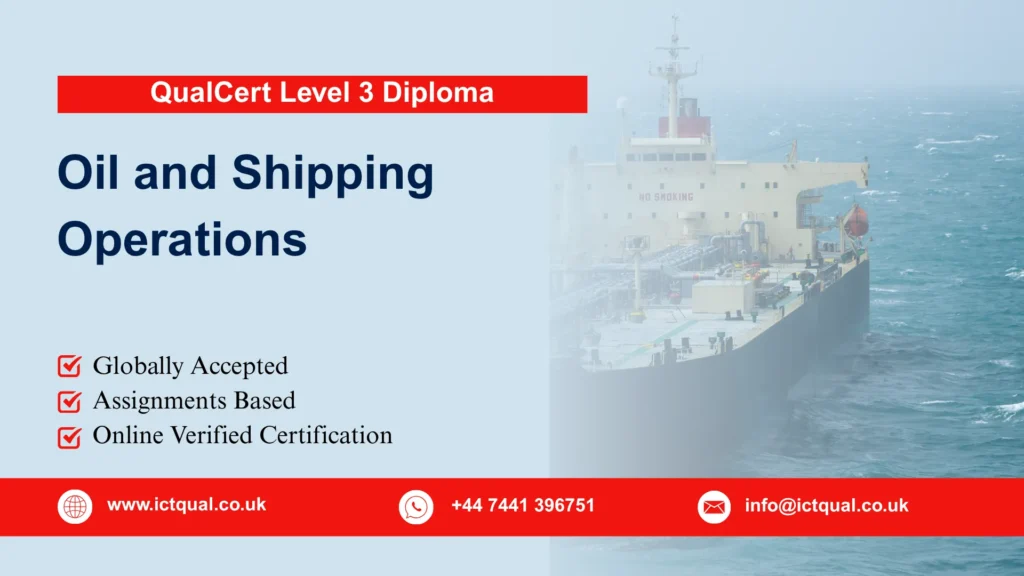 QualCert Level 3 Diploma in Oil and Shipping Operations