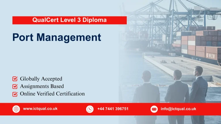 QualCert Level 3 Diploma in Port Management