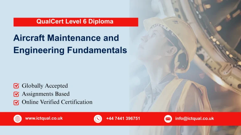 QualCert Level 6 Diploma in Aircraft Maintenance and Engineering Fundamentals