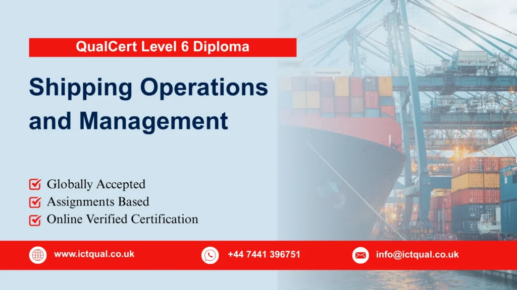 QualCert Level 6 Diploma in Shipping Operations and Management