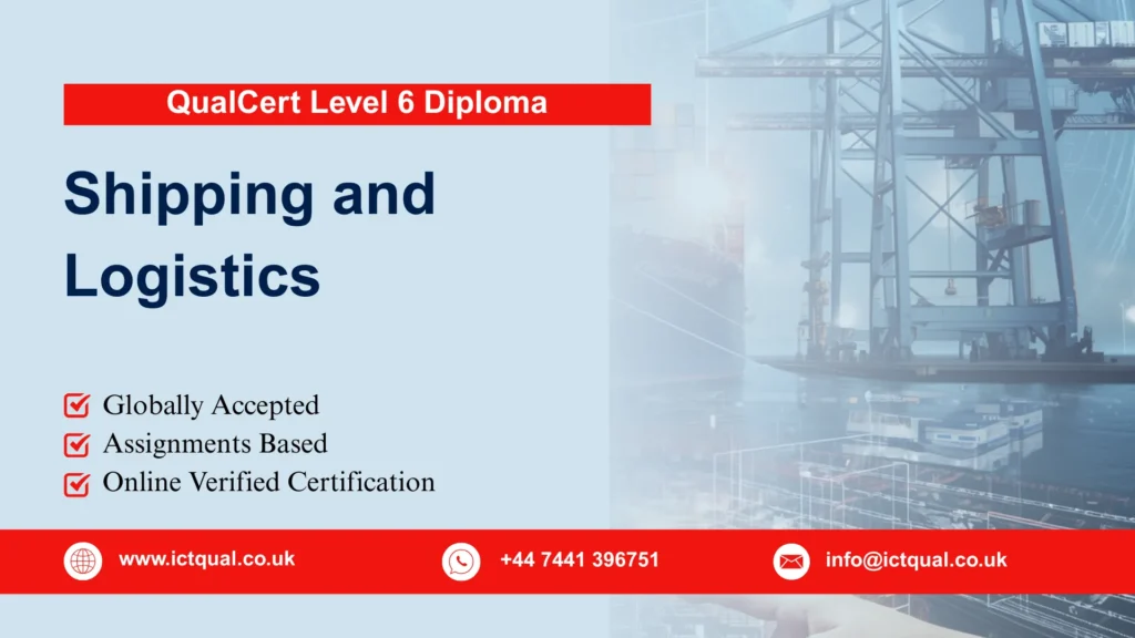 QualCert Level 6 Diploma in Shipping and Logistics